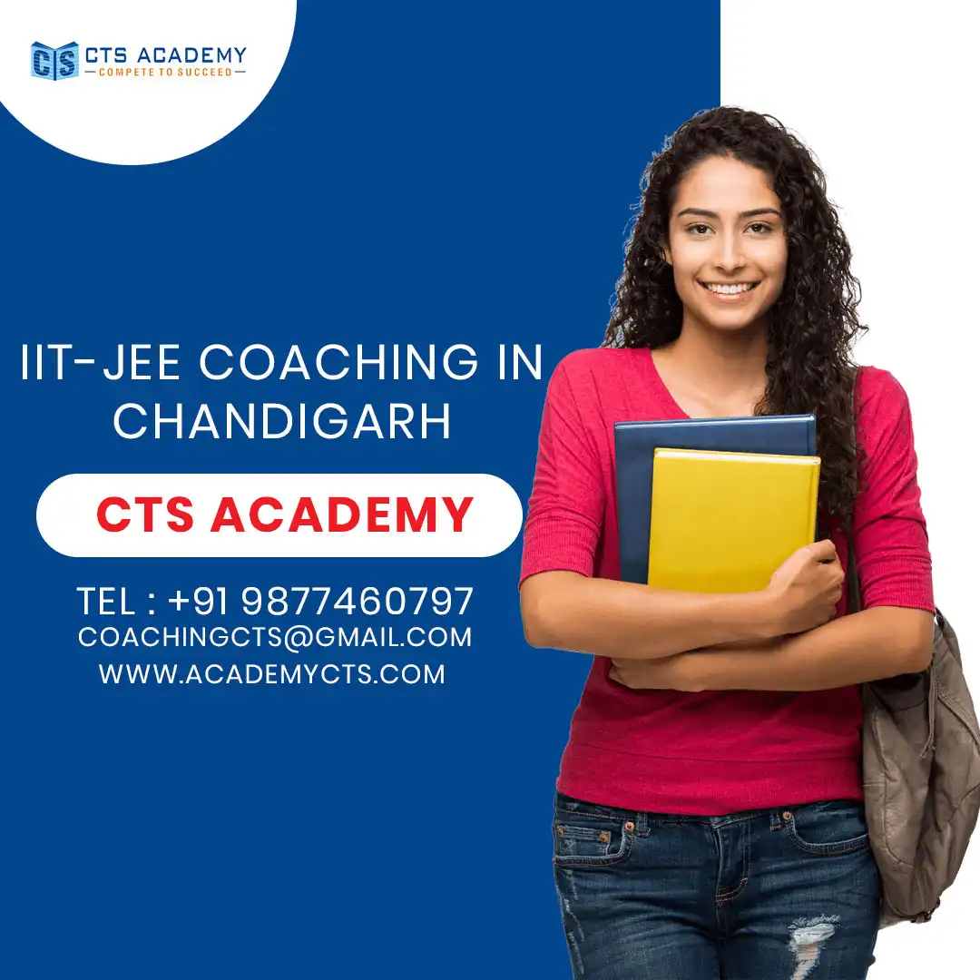CTS Academy Top IIT JEE Coaching in Chandigarh 