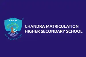 CHANDRA MATRICULATION HIGHER SECONDARY SCHOOL