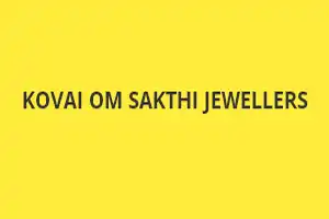 Kovai Om Sakthi Jewellers