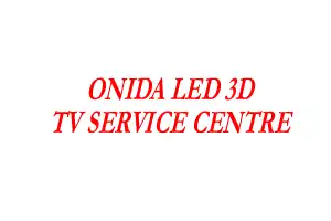 ONIDA LED 3D TV SERVICE CENTRE