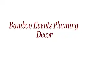 Bamboo Events Planning & Decor